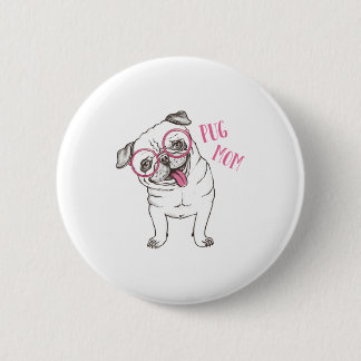 Pug Mum 6 Cm Round Badge