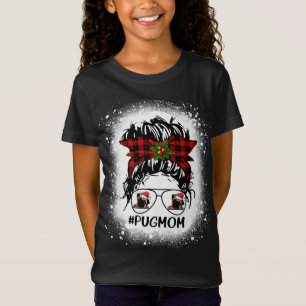 Pug Mum Buffalo Plaid Messy Bun Christmas Bleached T-Shirt