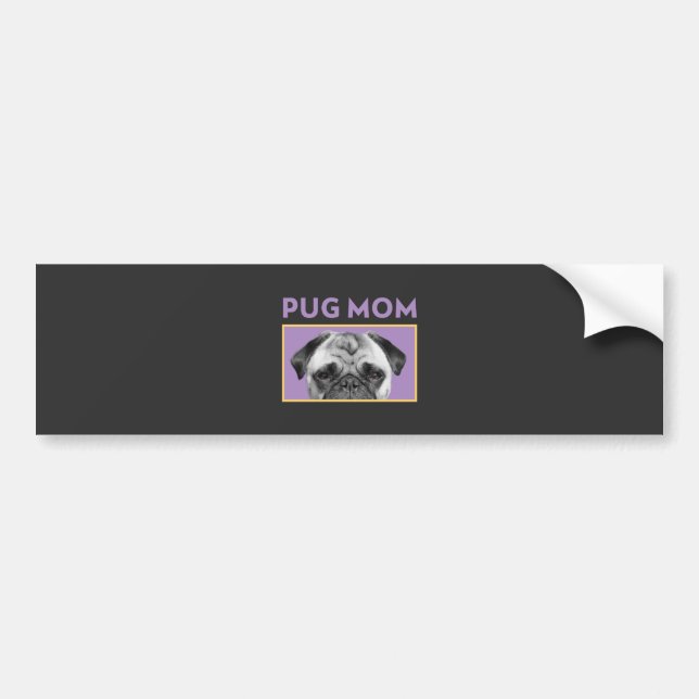 Pug Mum  Bumper Sticker (Front)
