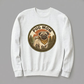 Pug Mum Crewneck Pug Dog Mum Gift For Her Sweatshirt