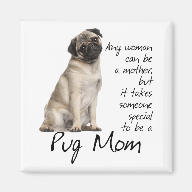Pug Mum Magnet (Front)