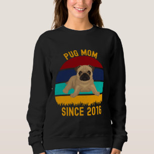 Pug Mum Since 2016 - Funny Dogs Quotes Classic T-S Sweatshirt