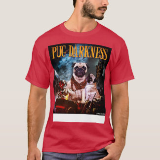 Pug of darkness T-Shirt