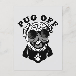 Pug Off   Funny Pun Humour For Pug Lovers Postcard