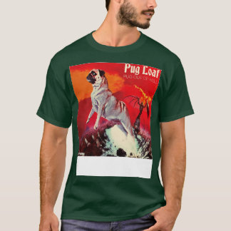 PUG OUT OF HELL T-Shirt