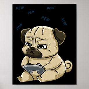 Pug Pew Gamepad Cute Hob  Poster