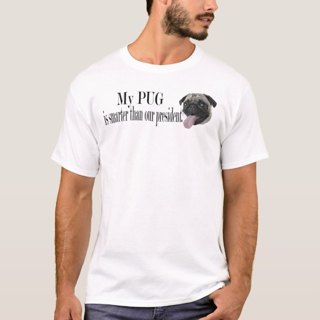 Pug President T-Shirt (Front)