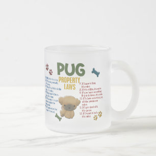 Pug Property Laws 4 Frosted Glass Coffee Mug