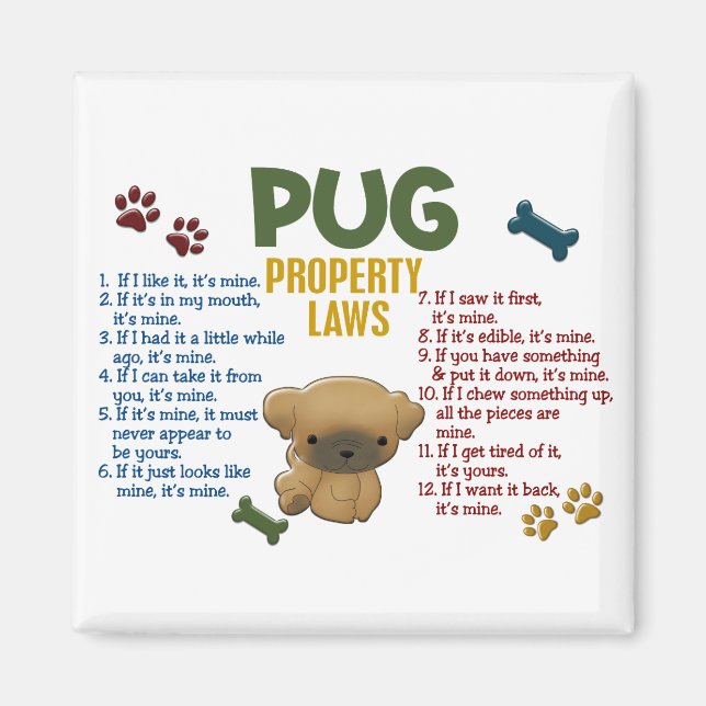 Pug Property Laws 4 Magnet (Front)