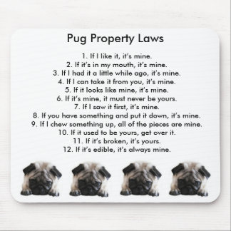 Pug Property Laws Mouse Mat