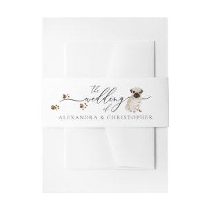 Pug puppy Dog Owner Wedding Calligraphy Invitation Belly Band