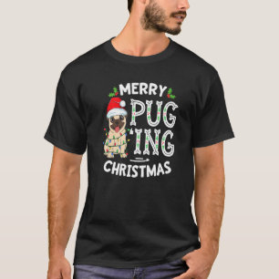 Pug Santa Hat Lights Christmas Pajama Merry Puggin T-Shirt