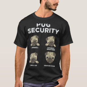 Pug Security Funny Animal Pet Dog Lover Owner Men T-Shirt