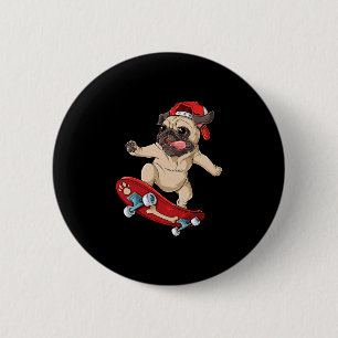 Pug Skateboard T Shirt Dog Puppy Funny Skater Skat 6 Cm Round Badge