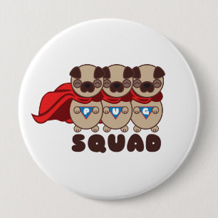 Pug Squad Round Button