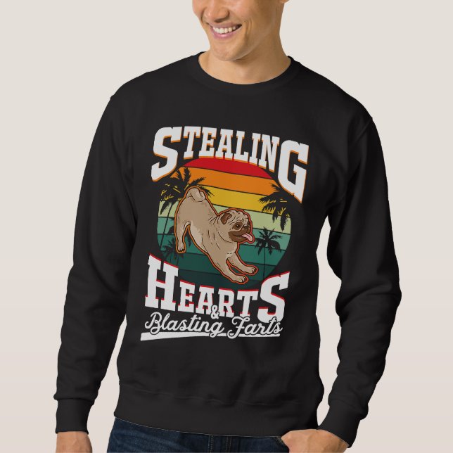 Pug Stealing hearts & blasting farts Valentine's D Sweatshirt (Front)