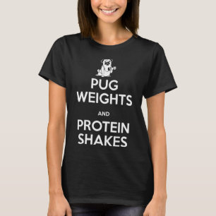 Pug Weights and Protein Shakes Classic T-Shirt 264
