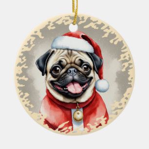 Pug With Santa Claus Outfit - Christmas 1 Ceramic Tree Decoration