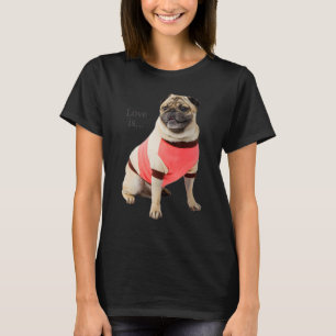 Pug  Women Men Pug Mum Dad Life Love Dog Pet 5 T-Shirt