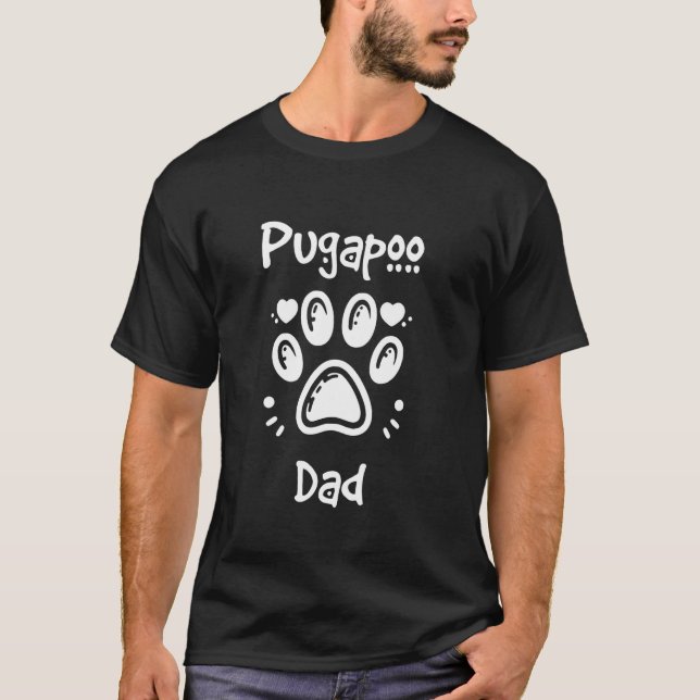 Pugapoo Dad Poodle Pug Mix Dog Owner T-Shirt (Front)