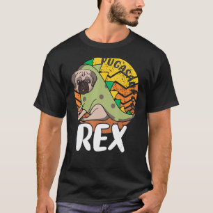 Pugasaurus Rex, I Love My Pug Dog, Pet Lover 1 T-Shirt