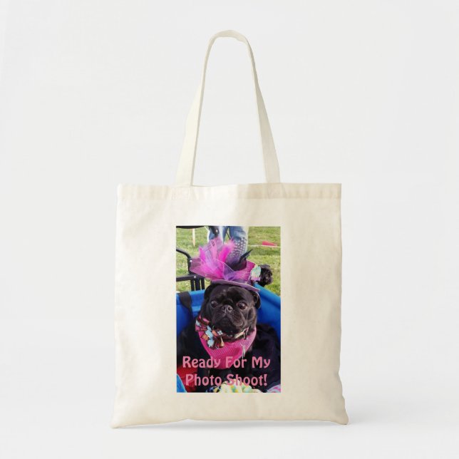 Puggy "Ready for Photo Shoot" Tote Bag (Front)