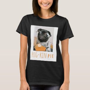pugkin pie T-Shirt