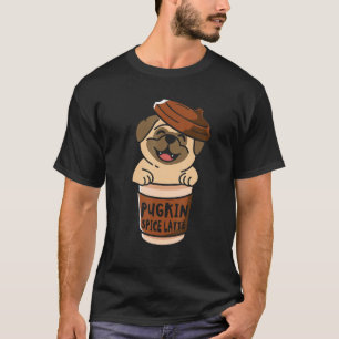 Pugkin Spice Latte Coffee Pumpkin Spice Pug Owner T-Shirt