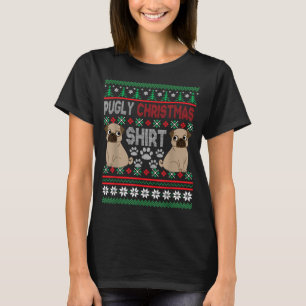 Pugly Pug Dog Ugly Christmas Xmas Pug Lovers Gift T-Shirt