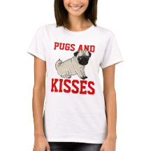 Pugs And Kisses Ladies Shirt