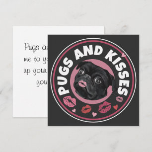 Pugs And Kisses   Punny   Pug Lovers Love Message 