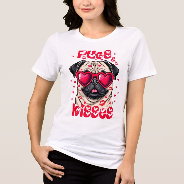 Pugs and kisses valentine's day dog lover dog mum Tri-Blend shirt (Front)