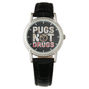 Pugs Not Drugs - Cute, Funny, Novelty Dog Cartoon Watch