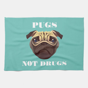 Pugs not drugs tea towel