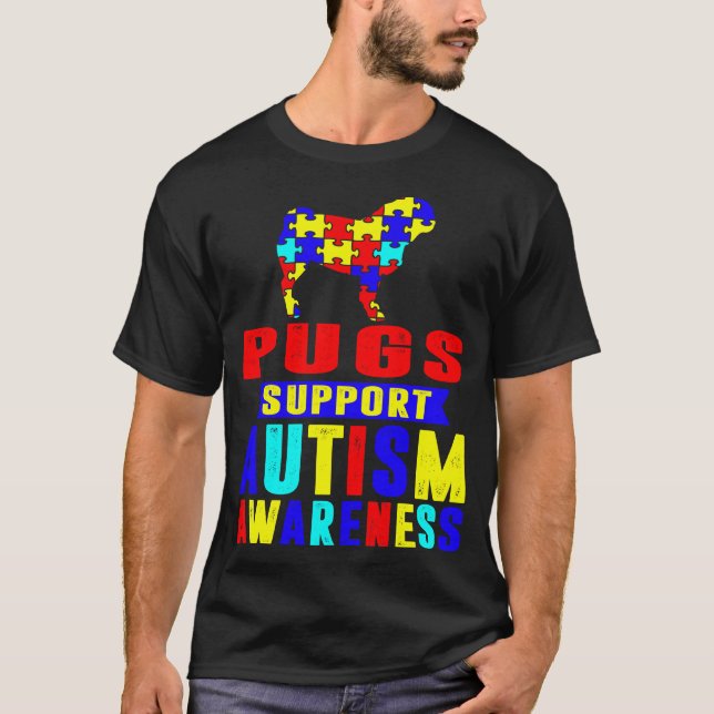 Pugs Support Autism Awareness T-Shirt (Front)