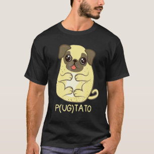 Pugtato Pug Potato Pug Dog Pug T-Shirt