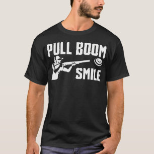 Pull Boom Smile Trap Shooting Clay T-Shirt