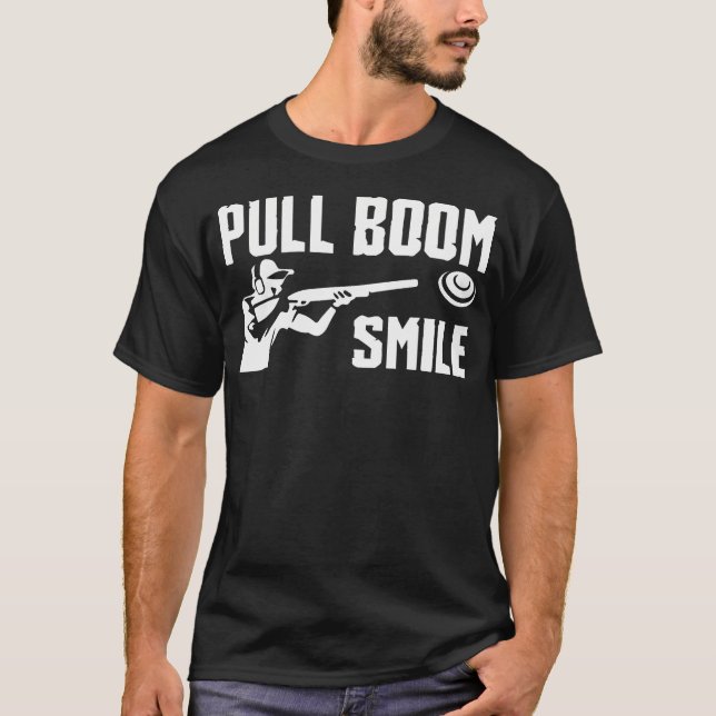 Pull Boom Smile Trap Shooting Clay T-Shirt (Front)