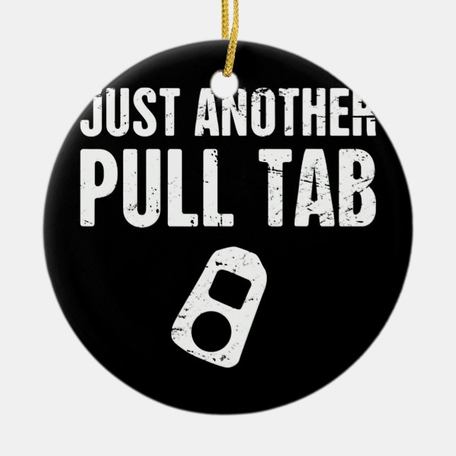 Pull Tab Funny Treasure Hunting Metal Detecting  Ceramic Tree Decoration (Front)