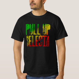 Pull Up Selecta Rasta Colours Typography Reggae T-Shirt