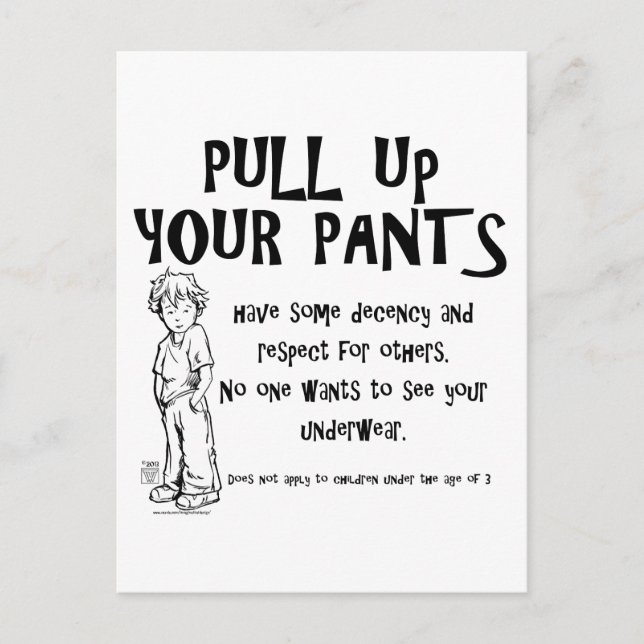 Pull Up Your Pants Postcard (Front)