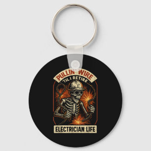 Pullin Wire Til I Retire Funny Electrician Lineman Key Ring