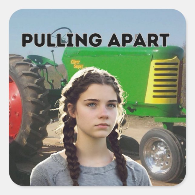 Pulling Apart, Tractor Town, Torri Reagan stickers (Front)