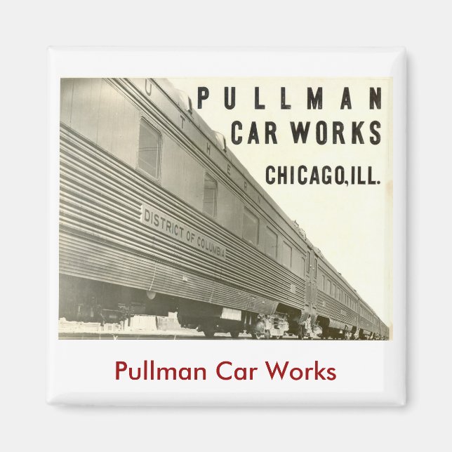 Pullman Car Works Magnet (Front)