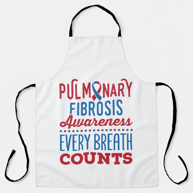 Pulmonary Fibrosis Awareness Every Breath Counts Apron (Front)
