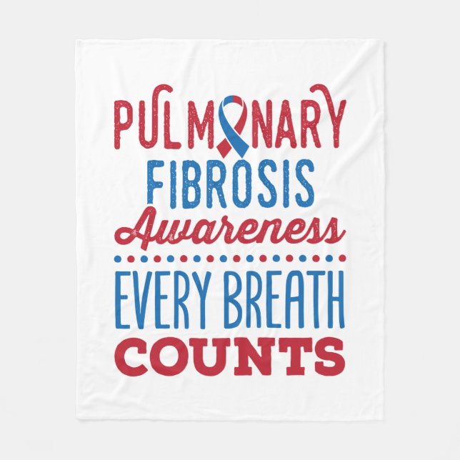 Pulmonary Fibrosis Awareness Every Breath Counts Fleece Blanket (Front)