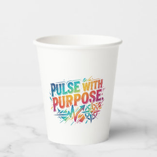 Pulse with Purpose T-Shirt Design Paper Cups