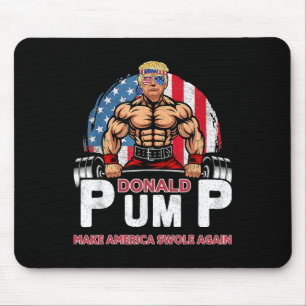 Pump America Swole Again Funny Trump 2024 Mouse Pad