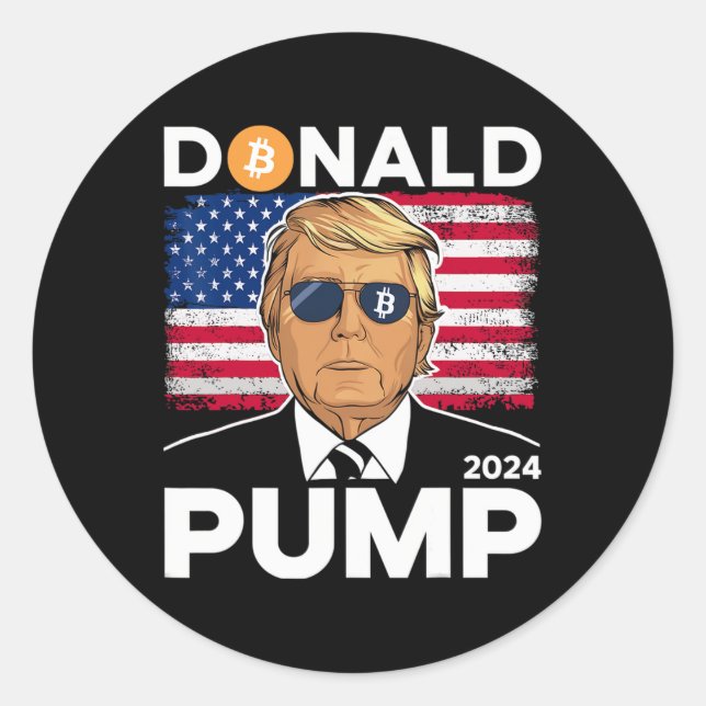 Pump Bitcoin Funny Trump 2024 Crypto  Classic Round Sticker (Front)