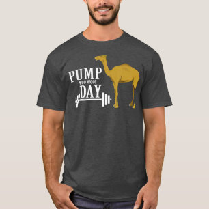 Pump Day Woo Woo Workout Fitness Bodybuilder T-Shirt